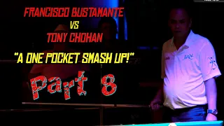 Pt 8: "One-Pocket Smashup!" - Francisco BUSTAMANTE vs Tony CHOHAN