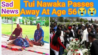 Tui Nawaka Passes Away At Age 56|Ratu Asaeli Driu Naevo Death|Ratu Asaeli Driu Naevo Last Video