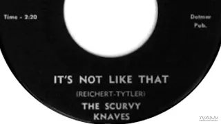 The Scurvy Knaves - It's Not Like That