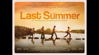 LAST SUMMER Official Trailer (2019) Coming Of Age Drama