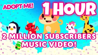 🎉 Adopt Me 2 Million Subscribers 1 Hour Music Video🎉