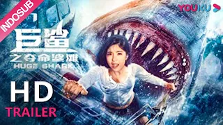 Trailer (Huge Shark) Gadis cantik yang pintar melawan Ikan Hiu yang ganas | YOUKU [INDO SUB]