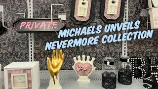 Michaels Unveils Nevermore Collection