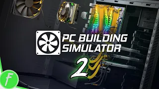 PC Building Simulator FULL WALKTHROUGH Gameplay HD (PC) | NO COMMENTARY | PART 2