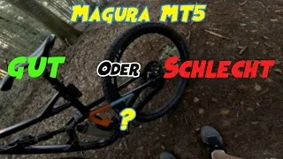 MAGURA MT5 GUT oder SCHLECHT?  // Eigene Erfahrung  // TrailRacer