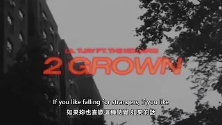 [ 中英歌詞 ] Lil Tjay - 2 Grown (feat. The Kid Laroi)