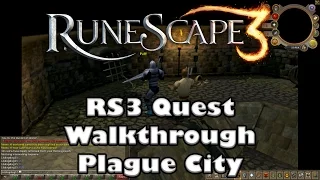 RS3 Quest Guide - Plague City - 2017 (Up to Date)