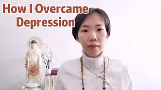 How I Overcame Depression with Buddhist Wisdom