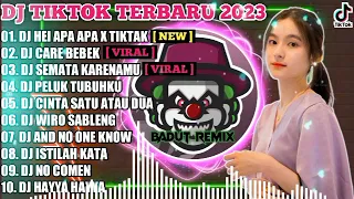 DJ TERBARU TIKTOK 2023 - DJ GET OUT MY FACE X HEI APA APA X TIKTOK X DJ CARE BEBEK | VIRAL FULL BASS