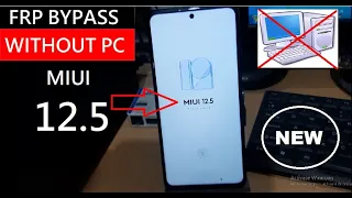 All Xiaomi MIUI 12.5.2 FRP BYPASS Without PC | Bypass Google Lock 100% Working