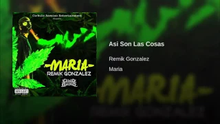 Así Son Las Cosas [Rmik Gonzalez]