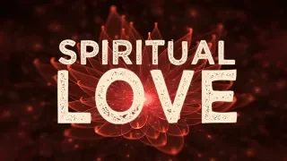 A Spiritual Perspective on Love