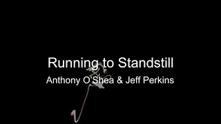Running to Standstill (U2 cover)