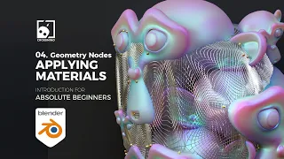 04 Applying Materials -Geometry Nodes For Beginners / Blender 3.0