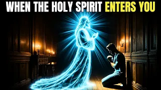 7 AMAZING THINGS THAT HAPPEN WHEN THE HOLY SPIRIT ENTERS A BELIEVER