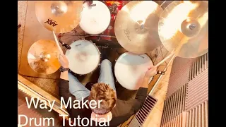 Way Maker- Leeland HD Drum Tutorial (Play-through)