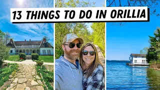 13 Attractions and Things to do in ORILLIA, ONTARIO