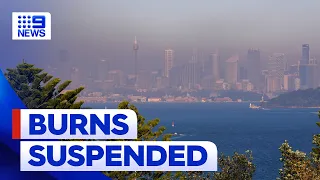 Hazard reduction burns suspended as temperatures set to soar across Sydney | 9 News Australia