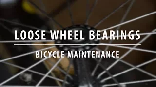 Service Loose Wheel Bearings - Clean & Grease - Bicycle Maintenance