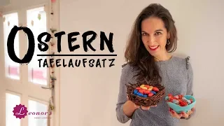 Ostern Nest als Tafelaufsatz und Schoko Schälchen