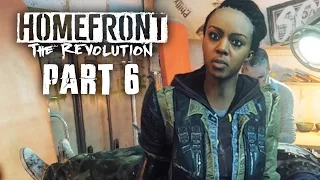 Homefront The Revolution Gameplay Walkthrough Part 6 - ASHGATE YELLOW ZONE