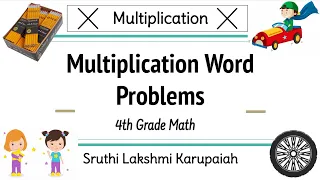 Multiplication Word/Story Problems | 4th Grade Math | Investigations 3 - Unit 3, Session - 2.2