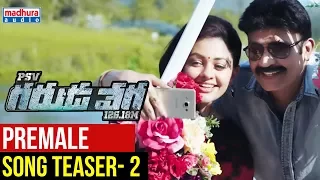 Premale Song Teaser - 2 || PSV Garuda Vega Movie Songs || Rajasekhar || Pooja Kumar