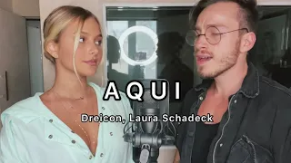 Dreicon, Laura Schadeck - AQUI