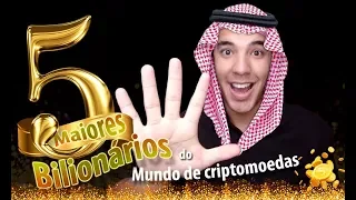 5 Maiores BILIONARIOS do MUNDO de CRIPTOMOEDAS