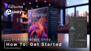 Spatial Audio for Unity (Part 1) - How To Get Started - atmoky trueSpatial Plugins