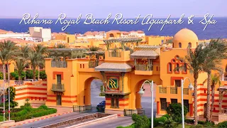 Rehana Royal Beach Resort Aquapark & Spa 5* 🇪🇬