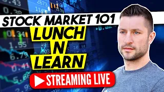 📣 STOCK MARKET 101: LUNCH N' LEARN