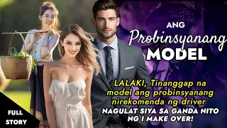 LALAKI Tinanggap na model ang probinsyanang nirekomenda ng driver NAGULAT SIYA SA GANDA NG IMAKEOVER