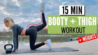 15 MIN. BOOTY + THIGHS - with weights / tone your thighs and build your booty | Mary Braun