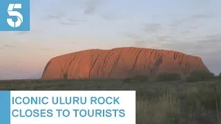 Tourists banned from climbing Australia's sacred Uluru rock | 5 News