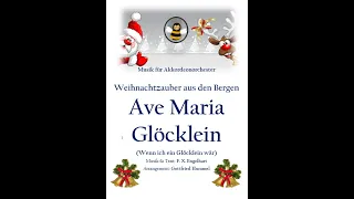 AVE MARIA GLÖCKLEIN(Wenn ich ein Glöcklein wär) von Franz Xaver Engelhart, Arr: Gottfried Hummel