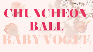 춘천볼 CHUNCHEON BALL VOL . 1 BABY VOGUE