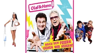 Olaf & Hans "Nach dem Feiern gehen wir Heiern" - Das offizielle Video