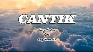 CANTIK || Cover Tiara Andini feat Arsy Widianto || 2024