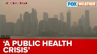 'A Public Health Crisis': Canadian Wildfire Smoke Still Filling The Skies Across New York