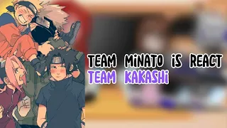 ✨~Team Minato(+Kushina)react team Kakashi~✨