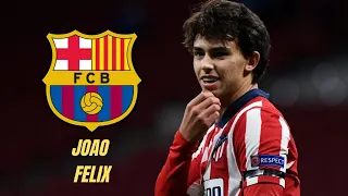 Joao Felix ● Welcome To Barcelona  🔴🔵 Skills & Goals HD