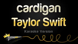 Taylor Swift - cardigan (Karaoke Version)