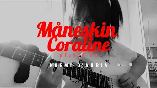 Måneskin - Coraline | Electric Guitar Cover | Noemi D'Auria