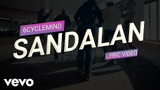 6cyclemind - Sandalan [Lyric Video]