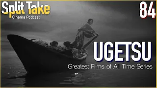 Ugetsu Review - Split Take #84