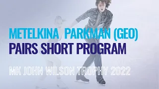 METELKINA / PARKMAN (GEO) | Pairs Short Program | Sheffield 2022 | #GPFigure