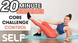 20-Minute Core Control Workout - Challenge Day 4 | Sweat with SELF