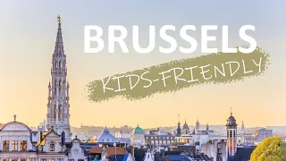 Visit BRUSSELS with your FAMILY - Kids-Friendly Travel Guide - City Trip - Amigo x Little Guest