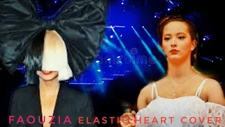 Elastic Heart -Faouzia (Cover) |Faouzia singing Sia's Elastic heart live